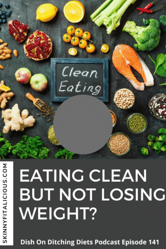 clean eating written on a chalk board with healthy foods around it.