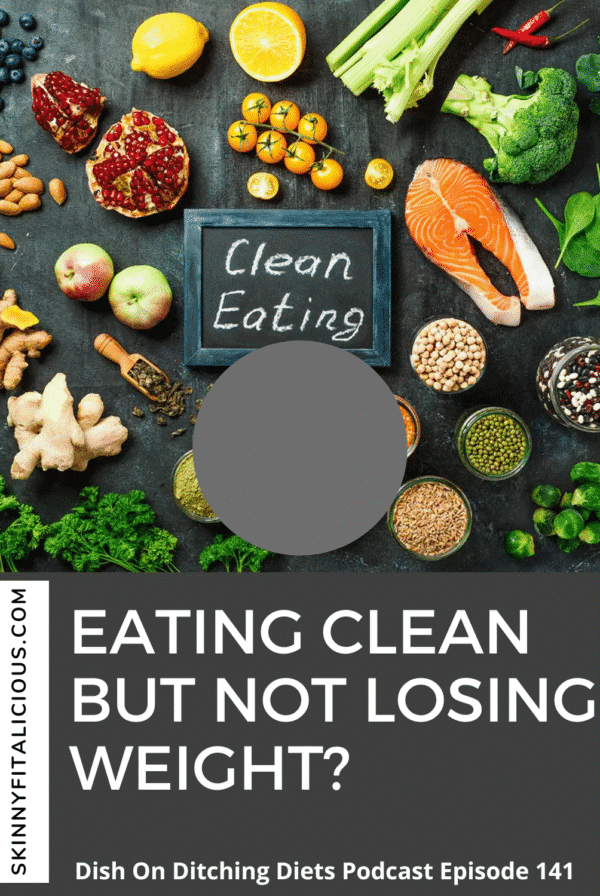 clean eating written on a chalk board with healthy foods around it.