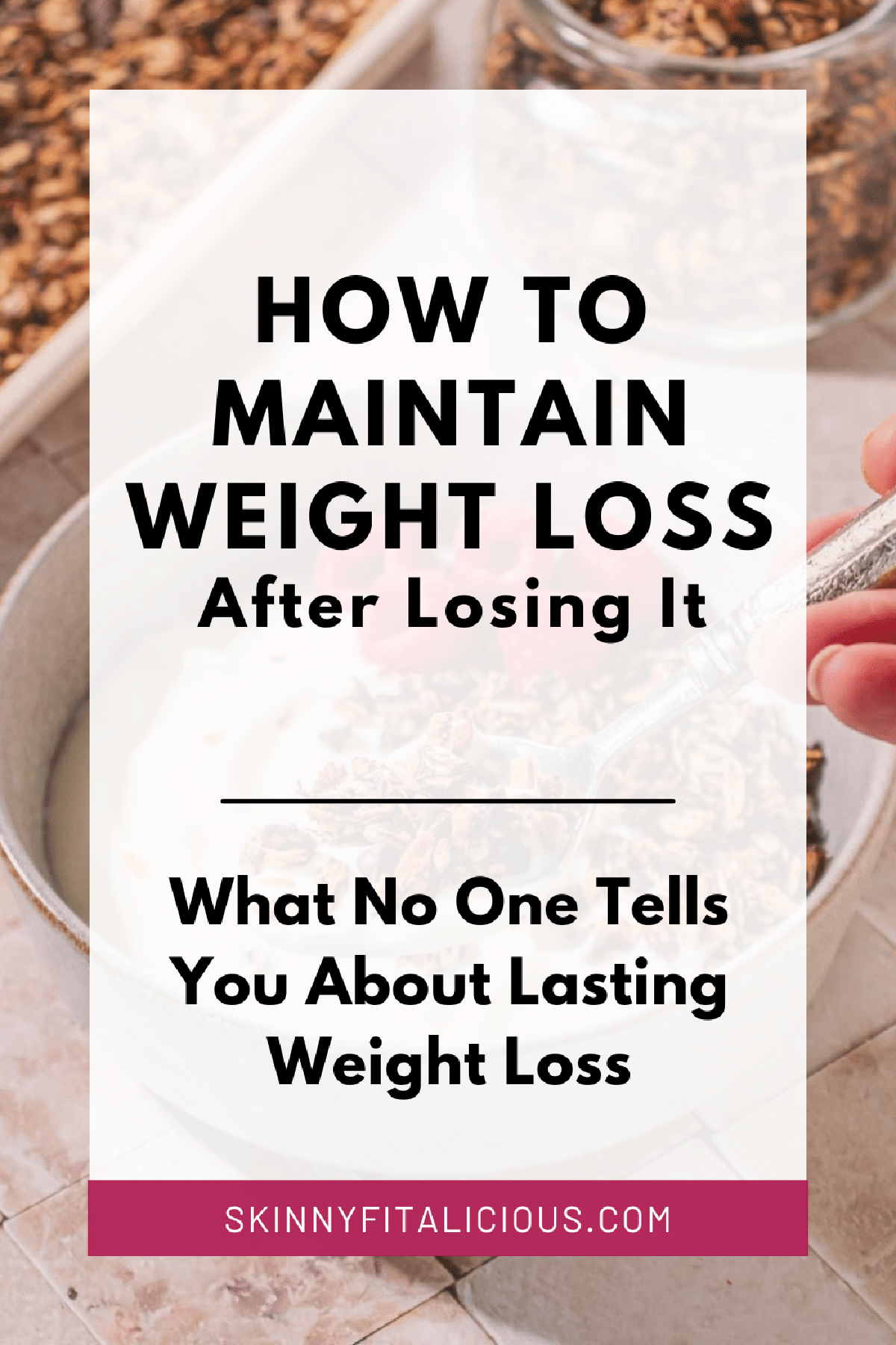Words on a white canvas that say how to maintain weight loss after losing it what no one tells you about lasting weight loss.